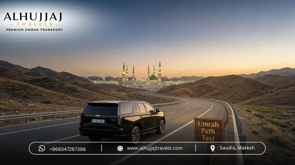 Why Choose AlHujjaj Travels for Makkah to Madina